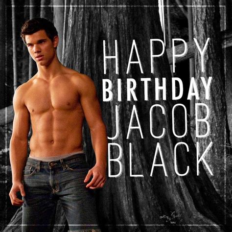 jacob black birthday